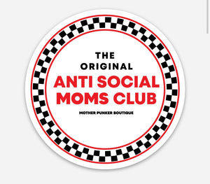 NEW OG Anti Social Moms Club Sticker