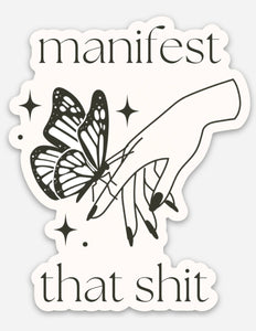 Manifest That Sticker